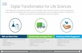 Digital Transformation Roadmap for Life Sciences · Digital Transformation for Life Sciences Cisco Healthcare is empowering innovation. Our technologies make it possible to improve