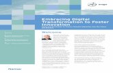Embracing Digital Transformation to Foster Innovation...Embracing Digital Transformation to Foster Innovation Tools and Strategies to Ensure Smooth Migration into the Cloud and Beyond.