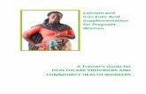 Calcium Iron Folic Acid for Women · about calcium and iron‐folic acid (IFA) supplementation based on the Kenya Ministry of Health behavior change communication package of tools
