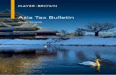 Asia Tax Bulletin · Updates on Tax Incentives for Companies 19 International Tax Developments 20 ... draft Value Added Tax (VAT) Law (the draft VAT Law), which is now open to public