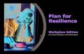 Plan for Resilience - Lakehead University · Plan for Resilience Workplace Edition For Leaders, Employees and Self-Employed
