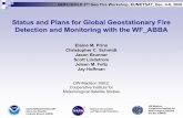 Status and Plans for Global Geostationary Fire …GOFC/GOLD 2nd Geo Fire Workshop, EUMETSAT, Dec. 4-6, 2006 Status and Plans for Global Geostationary Fire Detection and Monitoring