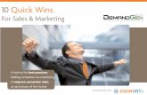 10 Quick Wins - ZoomInfo10 Quick Wins For Sales & Marketing In partnership with: A look at the best practices leading companies are employing to improve conversion rates at each phase