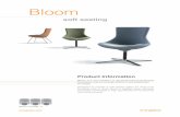 Product InformationBloom is a new addition to the Smartworking landscape of products and the younger sibling to well established Avi range. Designed to provide a soft playful option