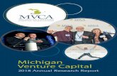 Michigan Venture Capitalmichiganvca.org/.../MVCA11151ResearchReport2018LO... · the venture capital community in Michigan. In this report, see how venture capital investment is fueling