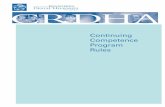 Continuing Competence Program Rules - CRDHA · CRDHA continuing competence program in the most recent 3-year period (e.g., if applying for transfer to the General Register of Regulated