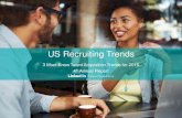 US Recruiting Trends...US Recruiting Trends 11 Part 2: Sourcing Just as a championship sports team is defined by its players and coaches, a successful company is defined by its talent.