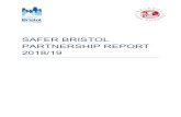 2018/19 PARTNERSHIP REPORT SAFER BRISTOL Bristol... · Safer Bristol Partnership Report 2018/19 11 2. Hate crime 2.1 Statistics Hate Crime is a prevalent and growing issue. The CSEW