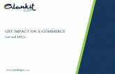 GST IMPACT ON E-COMMERCE - Alankit GST dt 6 12 17.pdf · both including digital products over digital or electronic network. Sec 2(45) ... E-Commerce operators is mandatory required