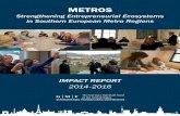 METROS - gmfus.org · metropolitan areas. The METROS network included the cities of Bilbao (Spain), Genova (Italy), Torino (Italy), and Thessaloniki (Greece). These cities were engaged