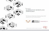 “The once” ALTERNATIVE WORKPLACE STRATEGIES...“The once” ALTERNATIVE WORKPLACE STRATEGIES Fifth Biennial Global Benchmarking Study 2018 Originated by New Ways of Working, 2008-2014