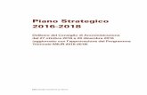 Piano Strategico 2016-2018 - units.it · 2019-03-02 · PIANO STRATEGICO 2016-2018 5 Un documento agile e sintetico, che ci aiuti nel corso del tempo a rendere coerenti le molte scelte