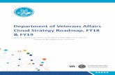 Department of Veterans Affairs Cloud Strategy Roadmap ...vistaadaptivemaintenance.info/va-cloud/VA_Cloud... · IT modernization reduces VA’s reliance on legacy systems and creates