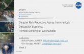 Disaster Risk Reduction Across the Americas Discussion ... · Disaster Risk Reduction Across the Americas Discussion Sessions: Remote Sensing for Geohazards ... – A Short Introduction