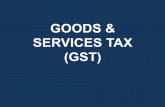 GOODS & SERVICES TAX (GST)gsteservices.com/pdf/official-info/Presentation-on-GST-01112016.pdf · presentation plan v why gst : perceived benefits v existing indirect tax structure