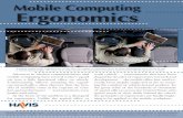 Mobile Computing Ergonomics - Havis, Inc. in Mobile Computing.pdfFor the mobile worker, ergo-nomic solutions primarily take the form of devices designed to properly position computers,