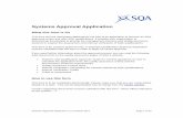 Systems Approval Application - SQA · Systems Approval Application v1.4 October 2017 Page 1 of 16 Systems Approval Application What this form is for This form and the associated attachments