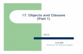 17 Objects and Classes (Part 1) - Iran University of ...webpages.iust.ac.ir/yaghini/Courses/Java_881/17_Objects and Classes (Part 1).pdfObjects and Classes: Part 1 Defining Classes