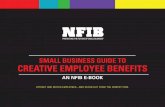 SMALL BUSINESS GUIDE TO CREATIVE EMPLOYEE BENEFITS · Massage therapy: “Sometimes the greatest opportunities are the simplest things, like paying a massage therapist to come for