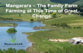 Mangarara –The Family Farm Farming at This Time of Great Change · • Regenerative Agriculture is a system of farming principles and practices that increases biodiversity, enriches
