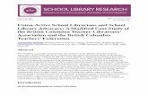 Union-Active School Librarians and School Library Advocacy ... · Union-Active School Librarians and School Library Advocacy Volume 18 | ISSN: 2165 -1019 School libraries play a vital,