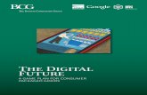 The Digital Future - Boston Consulting Group• both trends are putting retailers and manufacturers under acute pressure to adapt. The CPG industry is fast approaching a tipping point;