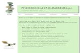 PSYCHOLOGICAL CARE ASSOCIATES, p.c. · PSYCHOLOGICAL CARE ASSOCIATES, p.c. Home Specialty Care New Patients Our Practice Resources Contact We are proud to have assembled a group of