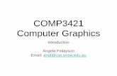 COMP3421 Computer Graphics - Computer Science and ...cs3421/15s2/lectures/01_Introductio… · Programming Both JOGL and Swing are event driven. This requires a different approach