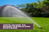 Your Guide to Home Irrigation Systems - Ryan Lawn & Tree · across a landscape. Your guide to home irrigation systems 8 • Opt for drip-in planting beds and shrub areas. A drip irrigation