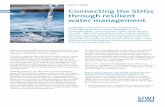 Connecting the SDGs through resilient water management · 2019-07-04 · water hazards and political instability may experience growing conflicts, with vulnerable groups finding themselves