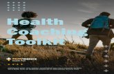Health Coaching Toolkit/media/Files...Health coaching is a powerful motivator for health behavior change. Research shows positive health outcomes, such as goal-setting skills, self-efficacy,