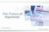 The Future of PtPayments - FEI Canada...implementation challenges are key to maximizing ROI. Requisition Purchase Goods/ Services Receive Goods/ Services Invoice Payment ... continue