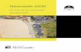 The City of Newcastle - Newcastle 2030 - Our plan for our ... · The City of Newcastle wrote this document. When you see the words ‘we’, ‘us’ or ‘our’, it means: • the