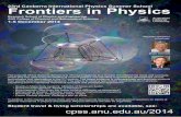 23rd Canberra International Physics Summer School ...cpss.anu.edu.au/2014/_files/frontiers of physics poster.pdf · Frontiers in Physics Research School of Physics and Engineering