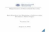 Department of Homeland Security - US-CERT · 2016-09-29 · Department of Homeland Security Best Practices for Planning a Cybersecurity Workforce White Paper ... customizable analysis