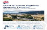 Great Western Highway Upgrade Program – Community update · With a duplicated highway, journeys into and out of the Central West will become safer, more efficient, more reliable,