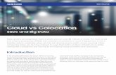 Cloud vs Colocation - Samsung For Partners · Cloud vs Colocation SSDs and Big Data ... (CapEx) to operating expenditures (OpEx), a more straightforward financial model, while ...