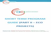 SHORT TERM PROGRAM GUIDE (PART II ECO PROJECTS) · turtles (Dermochelys coriacea), black (Chelonia mydas agassizii) and Loras (Lepidochelys olivacea). Looking mitigate poaching of