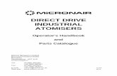 DIRECT DRIVE INDUSTRIAL ATOMISERS - Micron Group · DIRECT DRIVE INDUSTRIAL ATOMISERS Operator's Handbook and Parts Catalogue Micron Sprayers Limited Bromyard Industrial Estate Bromyard