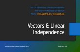 Vectors & Linear Independenceoafak.com/wp-content/uploads/2019/07/Week-One-.pdf · 2019-07-25 · Vectors & Linear Independence ... Vectors & Transformations •Elementary concepts,