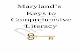 Maryland’s Keys to Comprehensive Literacy · Developing Maryland’s Comprehensive Literacy Plan: Making Equity a Priority 16 Rationale and Theory of Action 16 Continuous Improvement