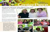 EMPOWERING CHILDREN, ADULTS, FAMILIES AND …EMPOWERING CHILDREN, ADULTS, FAMILIES AND COMMUNITIES TO REALIZE THEIR POTENTIAL THE NEWSLETTER OF FAMILY CENTERS | SUMMER 2009 CenterPiece