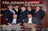 The Atlanta Lawyer - Malow Mediation Bar_January_2008_TAL.pdf · 4 The Atlanta Lawyer - The Official News Publication of the Atlanta Bar Association - January 2008 At times, a party