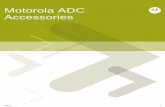Motorola ADC Accessories - English · Motorola ADC Products and Accessories ... handle even the finest-grain text. Omni-directional scanning and a wide working range means ... scan