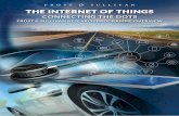 THE INTERNET OF THINGS · Why is Everyone Talking About IoT? ‘Disrupt or be disrupted’ is the mantra IoT market potential, by 2020 The Internet of Things has indisputably captured
