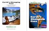 Earth s Changing Face - Mr. Ferrantello's Website Earth s Changing Face Visit Earth s Changing Face