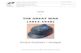 The Great War - XTEC. The Great War.pdf · The Great War (1914-1918) Author: Ricard Expósito i Amagat AICLE / CLIL UNIT PLAN: THE GREAT WAR (1914-1918) Subject: Social Science Level:
