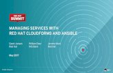 RED HAT CLOUDFORMS AND ANSIBLE MANAGING SERVICES RED HAT CLOUDFORMS AND ANSIBLE Geert Jansen Red Hat
