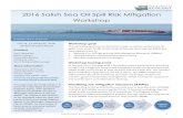 2016 Salish Sea Oil Spill Risk Mitigation Workshop · oil spill risk categories, factors and mitigation measures associated with vessel traffic in the Strait of Juan de Fuca and the