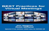 BEST Practices for Virtual Meetings...highly recommend that you purchase this book for all team members. Please find below a brief overview of these types of meetings, which each have